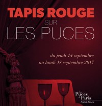 Fête des Puces 2017 - &quot;Tapis Rouge sur les Puces!&quot; du 14 au 18 Septembre 2017