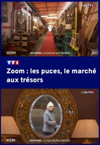 Retour sur le reportage TF1 “Zoom : Les Puces, le marché aux trésors”