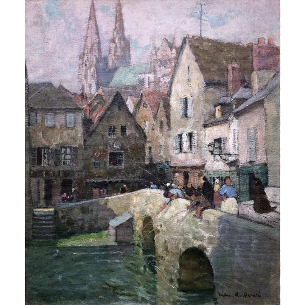 HERVE Jules Tableau 20è siècle Le pont Boujou et la Cathédrale de Chartres Huile sur toile signée