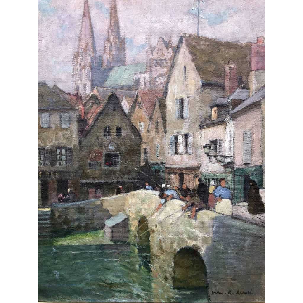 HERVE Jules Tableau 20è siècle Le pont Boujou et la Cathédrale de Chartres Huile sur toile signée