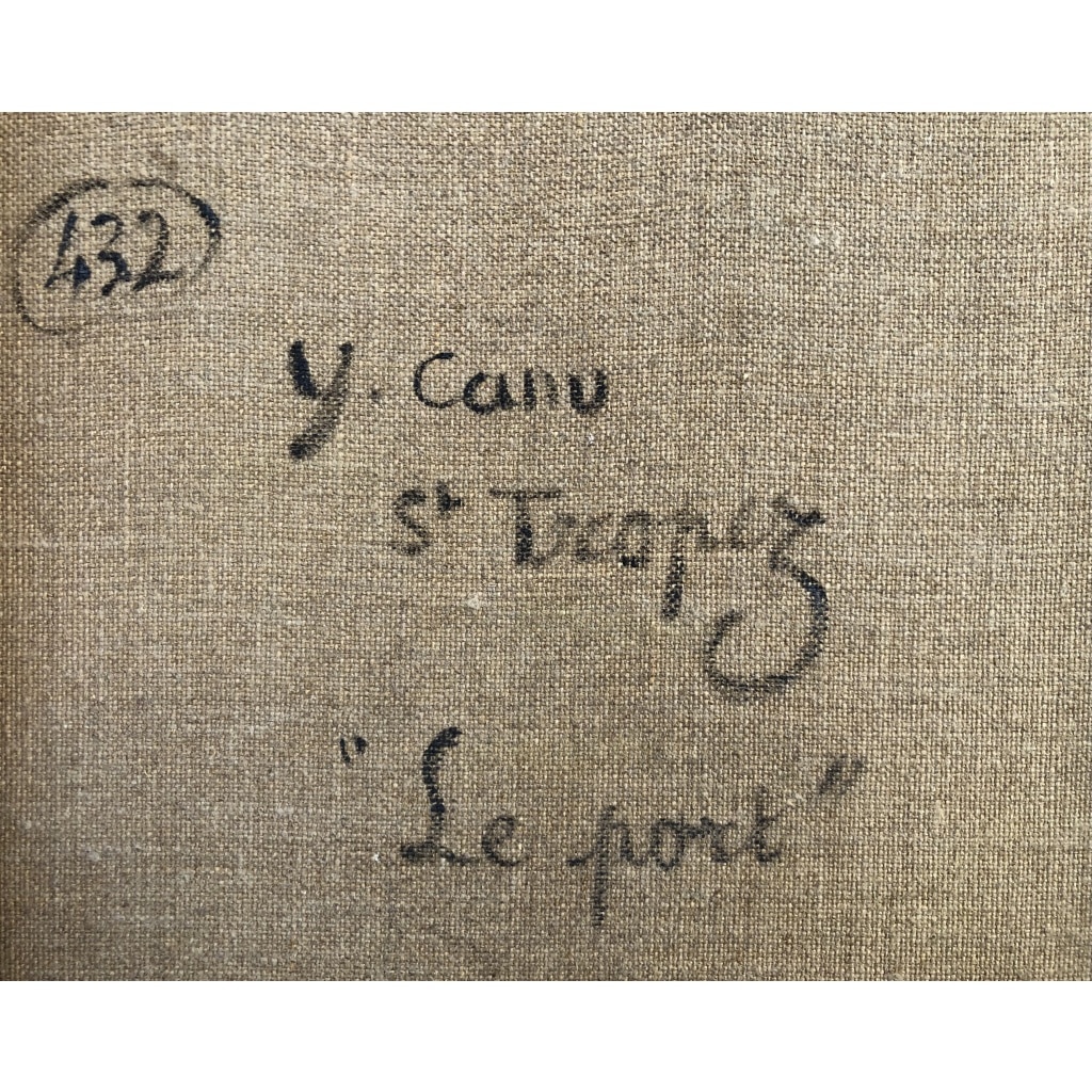 CANU Yvonne Le port de St Tropez animé Huile sur toile signée contresignée et titrée Certificat 3 CANU Yvonne Le port de St Tropez animé Huile sur toile signée contresignée et titrée Certificat 3